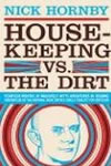 Housekeeping vs. The Dirt