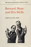 Bernard Shaw and H.G. Wells